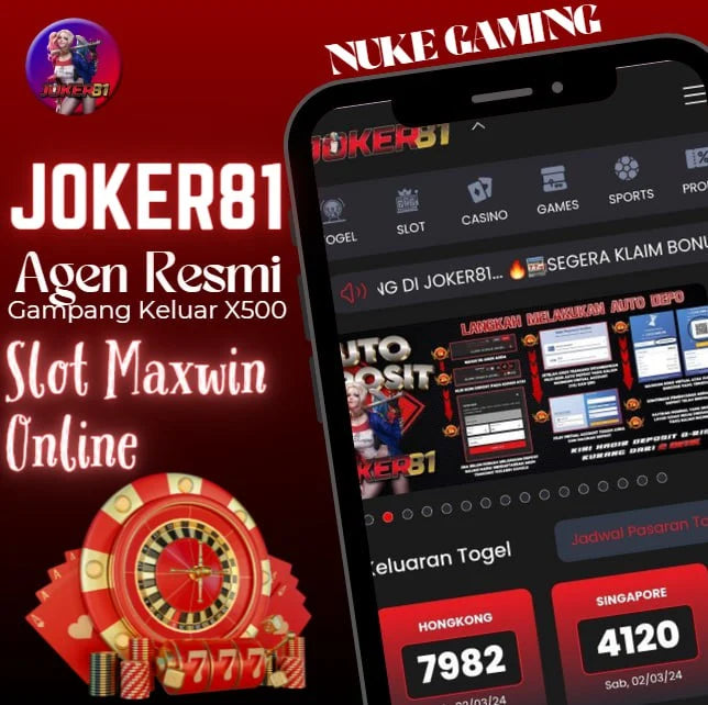 Joker81: Agen Resmi Slot Maxwin Online Nuke Gaming Gampang Keluar X500